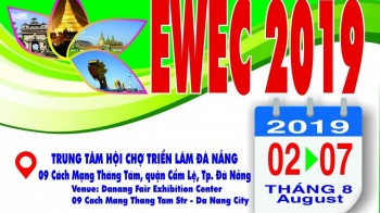Hội chợ EWEC Đà Nẵng 2019 - Hội chợ Quốc tế Thương mại Du lịch và Đầu tư Hành lang kinh tế Đông Tây