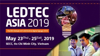 LEDTEC ASIA 2019 - Triển lãm quốc tế về thiết bị LED/OLED và Bảng quảng cáo