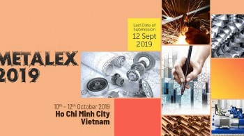 Metalex Vietnam 2019 - Triển lãm Quốc tế Thiết bị Máy móc và giải pháp Gia công Cơ khí