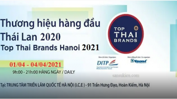 Top Thai Brands HaNoi 2021 - Triển lãm Thương hiệu hàng đầu Thái Lan tại Hà Nội