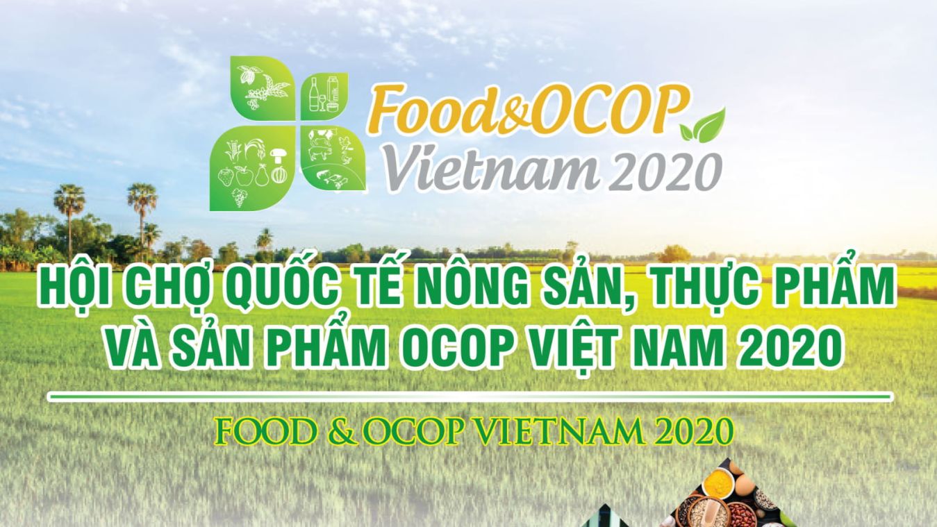 Food & OCOP Vietnam 2020 - Hội chợ Quốc tế Nông sản Thực phẩm và sản phẩm OCOP Việt Nam 2020 | Đăng ký gian hàng hội chợ | Banner 1