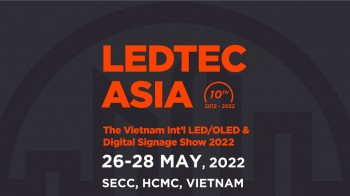 Ledtec Asia 2022 - Triển lãm Quốc tế về Công nghệ Led/Oled & Bảng Quảng cáo Kỹ thuật số