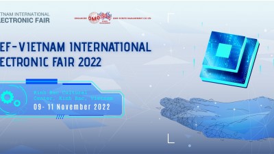 VIEF Vietnam 2022: Triển lãm Quốc tế ngành Điện - Điện tử Việt Nam