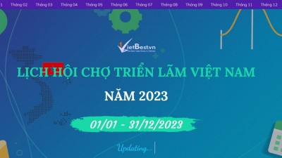 Lịch Hội chợ Triển lãm Việt Nam năm 2023