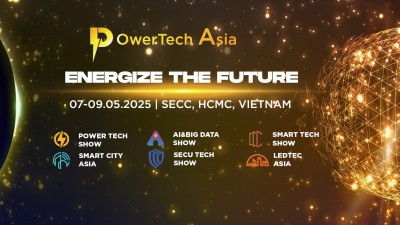 PowerTech Asia 2025 - Triển lãm Quốc tế ngành Điện và Năng lượng Asia tại Việt Nam